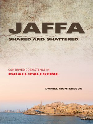 cover image of Jaffa Shared and Shattered